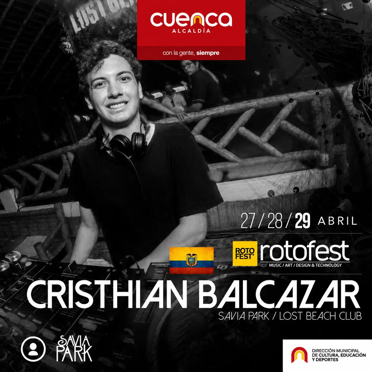 Cristhian Balcazar Rotofest Cuenca flyer with Savia Park and Lost Beach Club