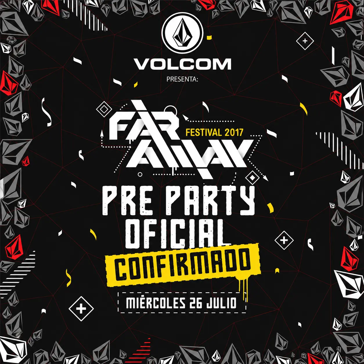 Volcom presents Far Away Festival 2017 official pre-party confirmed flyer