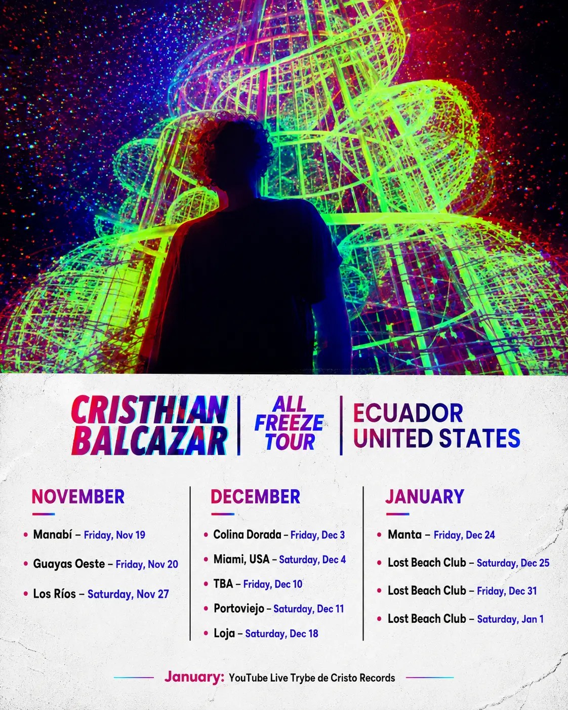 Cristhian Balcazar All Freeze Tour Ecuador and United States November December January dates