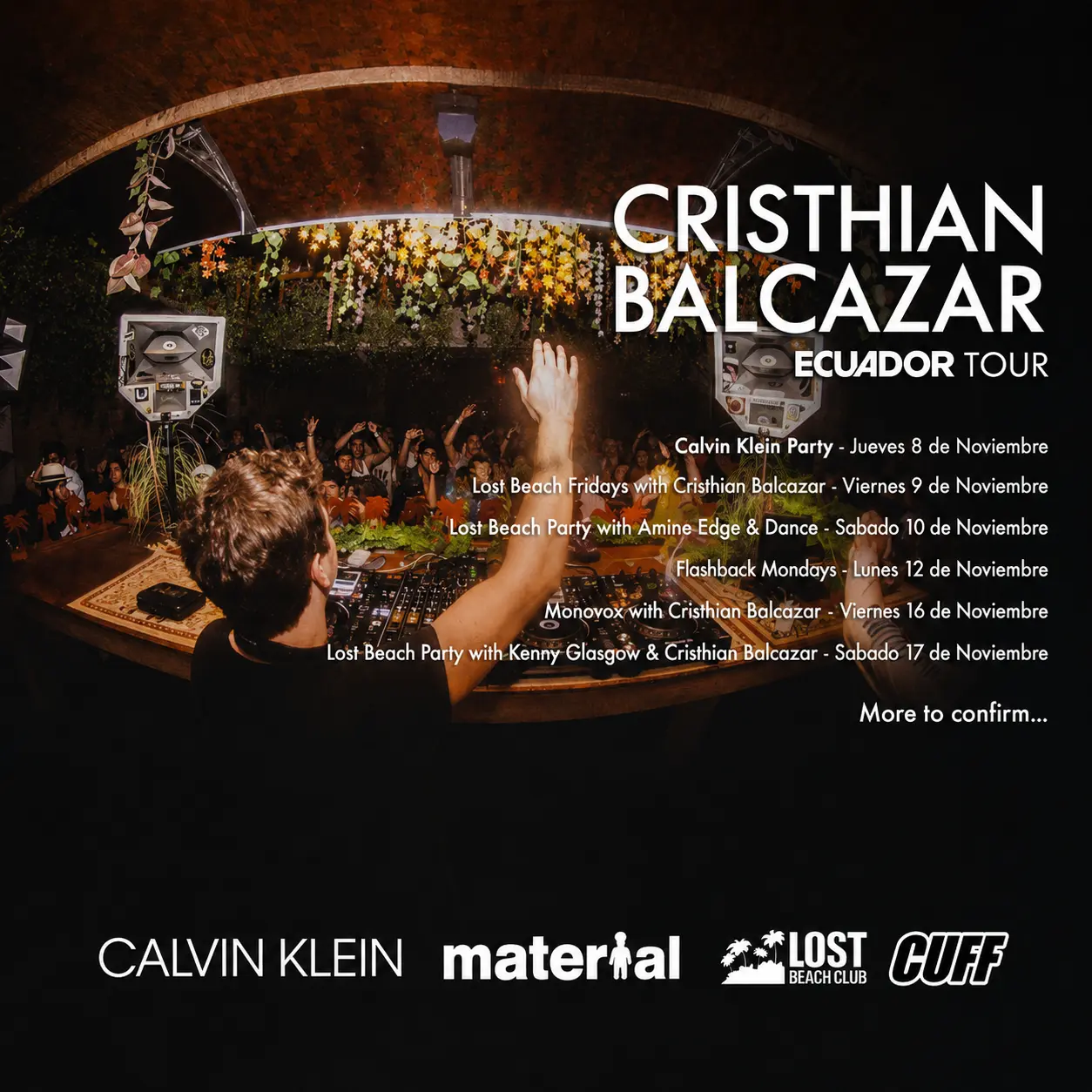 Cristhian Balcazar Ecuador Tour November dates with Calvin Klein, Material, Lost Beach Club and CUFF