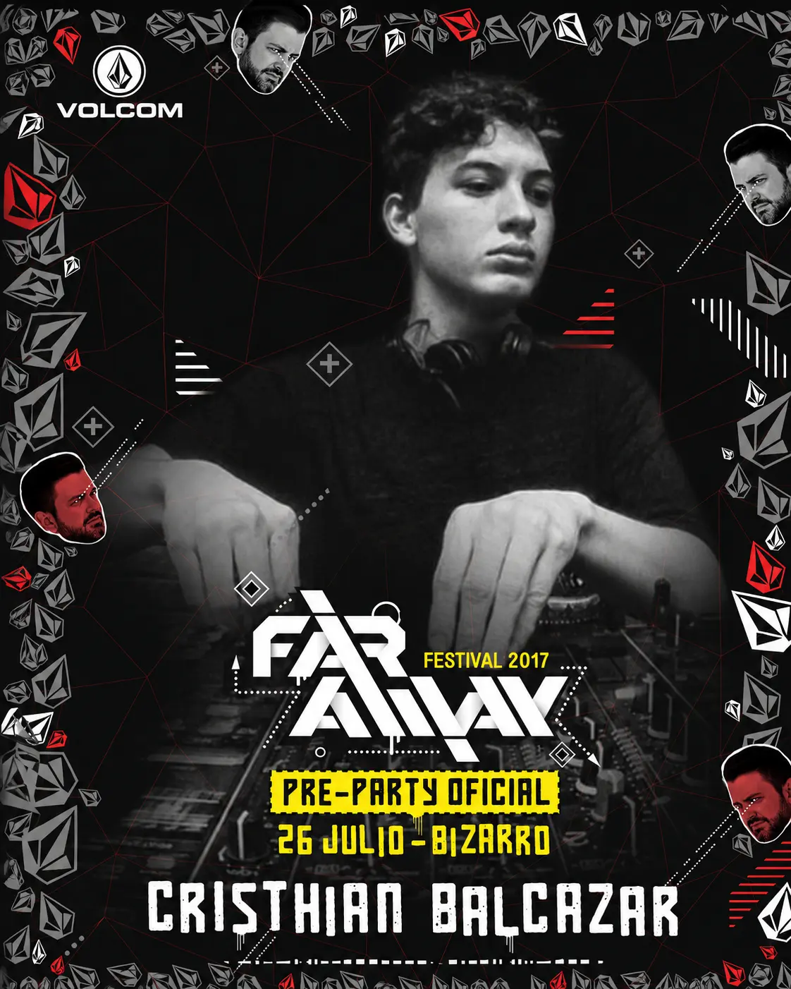 Cristhian Balcazar headline flyer for Far Away Festival 2017 official pre-party at Bizarro