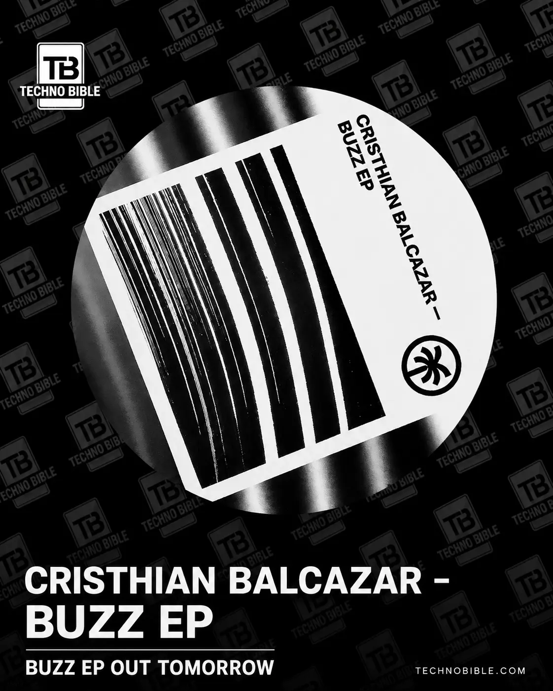 Techno Bible feature announcing Cristhian Balcazar Buzz EP out tomorrow