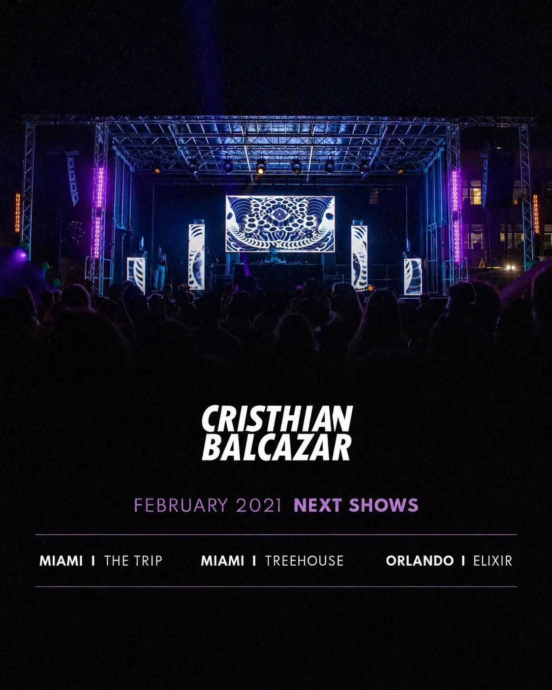 Cristhian Balcazar February 2021 next shows at The Trip Miami, Treehouse and Elixir Orlando